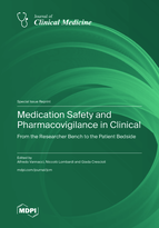 Special issue Medication Safety and Pharmacovigilance in Clinical: From the Researcher Bench to the Patient Bedside book cover image