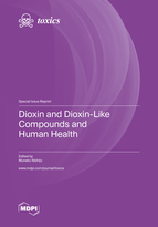 Special issue Dioxin and Dioxin-Like Compounds and Human Health book cover image
