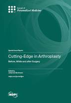 Special issue Cutting-Edge in Arthroplasty: Before, While and after Surgery book cover image