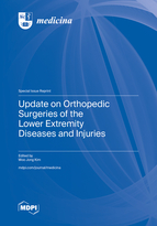 Special issue Update on Orthopedic Surgeries of the Lower Extremity Diseases and Injuries book cover image