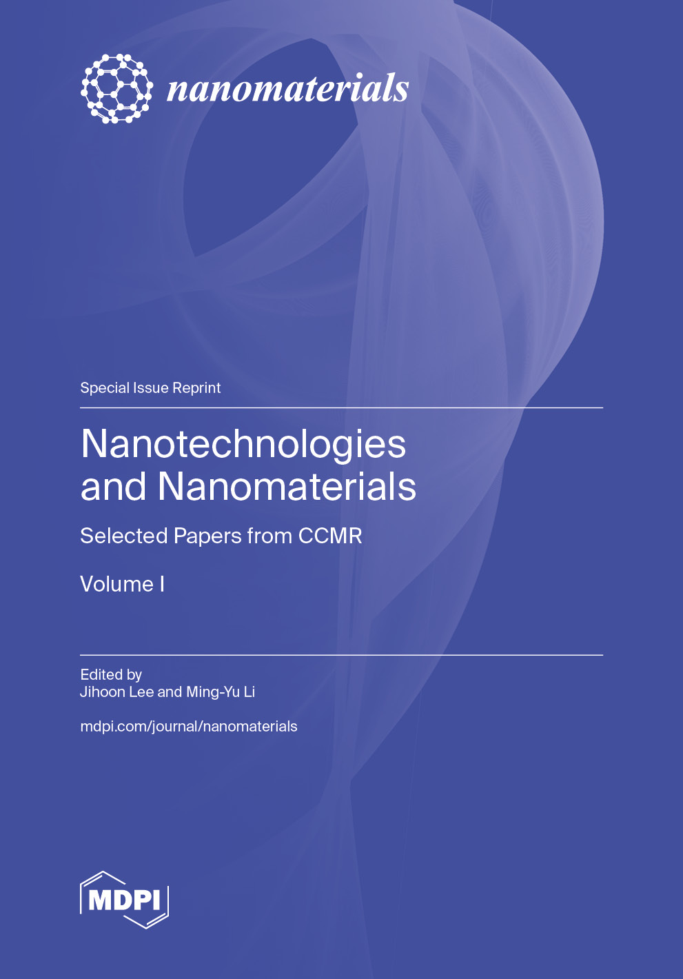 Nanotechnologies and Nanomaterials: Selected Papers from CCMR