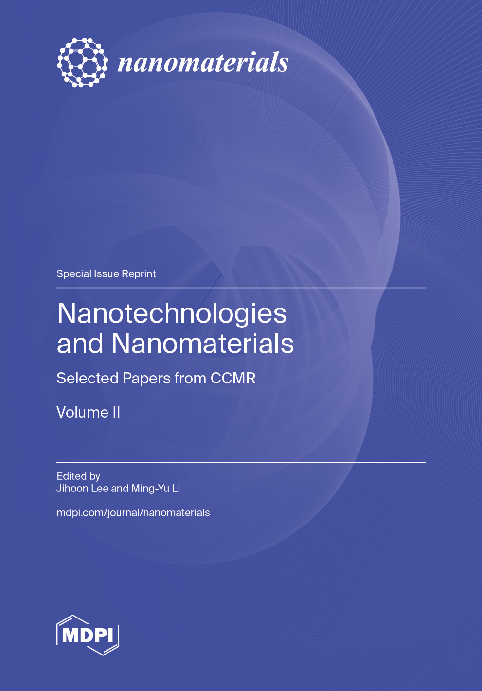 Nanotechnologies and Nanomaterials: Selected Papers from CCMR