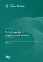 Special issue Spinal Infections: Pathogenesis, Diagnosis, Management and Outcomes book cover image