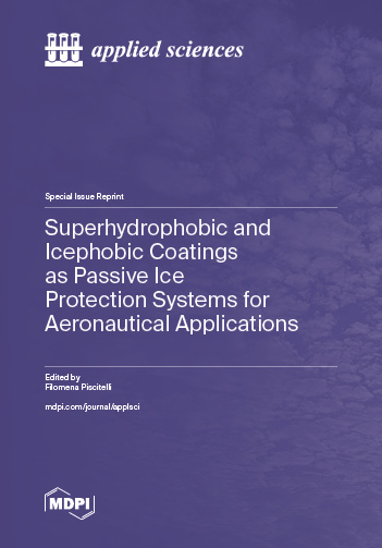 Passive Ice Making Superhydrophobic and Icephobic Coatings as Passive Ice Protection ...