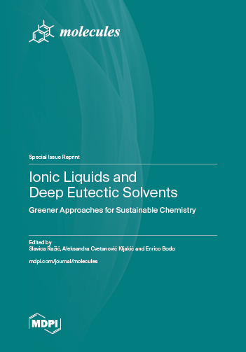Special Issue Ionic Liquids and Deep Eutectic Solvents: Greener Approaches for Sustainable Chemistry book cover image