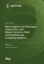 Special issue New Insights into Pathogen, Insect Pest, and Weed Control in Field and Greenhouse Cropping Systems book cover image