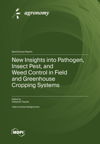 Special Issue New Insights into Pathogen, Insect Pest, and Weed Control in Field and Greenhouse Cropping Systems book cover image