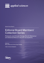 Special issue Editorial Board Members' Collection Series: Pollutants and Climate Change, Runoff, Behaviour and Adverse Effects in Aquatic Ecosystems book cover image