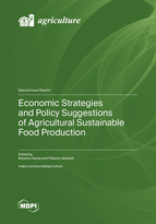 Special issue Economic Strategies and Policy Suggestions of Agricultural Sustainable Food Production book cover image