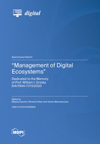 Special Issue “Management of Digital Ecosystems”: Dedicated to the Memory of Prof. William I. Grosky 8/4/1944–11/13/2020 book cover image