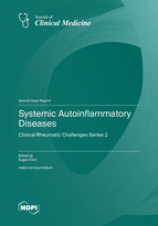 Special issue Systemic Autoinflammatory Diseases&mdash;Clinical Rheumatic Challenges Series 2 book cover image