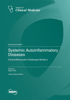 Special Issue Systemic Autoinflammatory Diseases—Clinical Rheumatic Challenges Series 2 book cover image