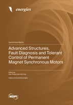 Special issue Advanced Structures, Fault Diagnosis and Tolerant Control of Permanent Magnet Synchronous Motors book cover image