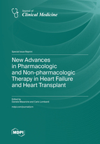 Special Issue New Advances in Pharmacologic and Non-pharmacologic Therapy in Heart Failure and Heart Transplant book cover image