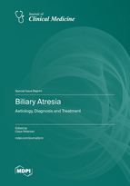 Special Issue Biliary Atresia: Aetiology, Diagnosis and Treatment book cover image