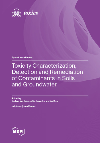 Toxicity Characterization, Detection and Remediation of Contaminants in ...