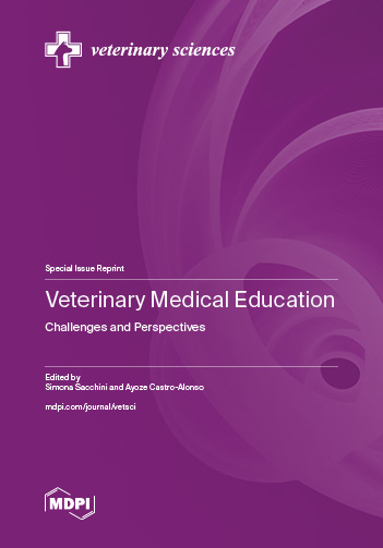 Special Issue Veterinary Medical Education: Challenges and Perspectives book cover image