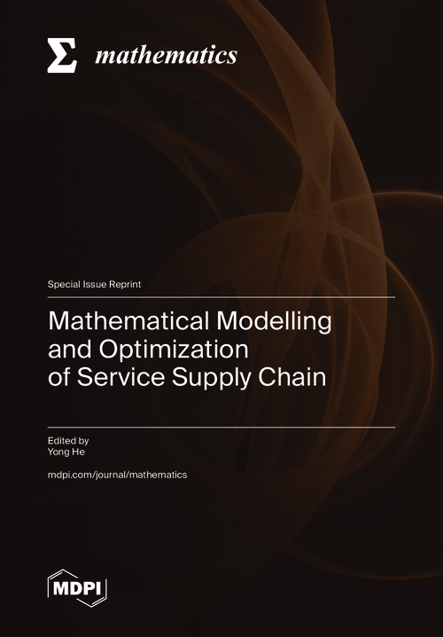 Mathematical Modelling Optimization Mathematical Modelling and Optimization of Service Supply Chain | MDPI ...