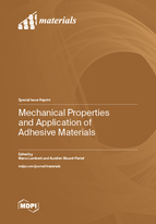 Special issue Mechanical Properties and Application of Adhesive Materials book cover image