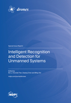 Special Issue Intelligent Recognition and Detection for Unmanned Systems book cover image