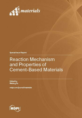 Special Issue Reaction Mechanism and Properties of Cement-Based Materials book cover image