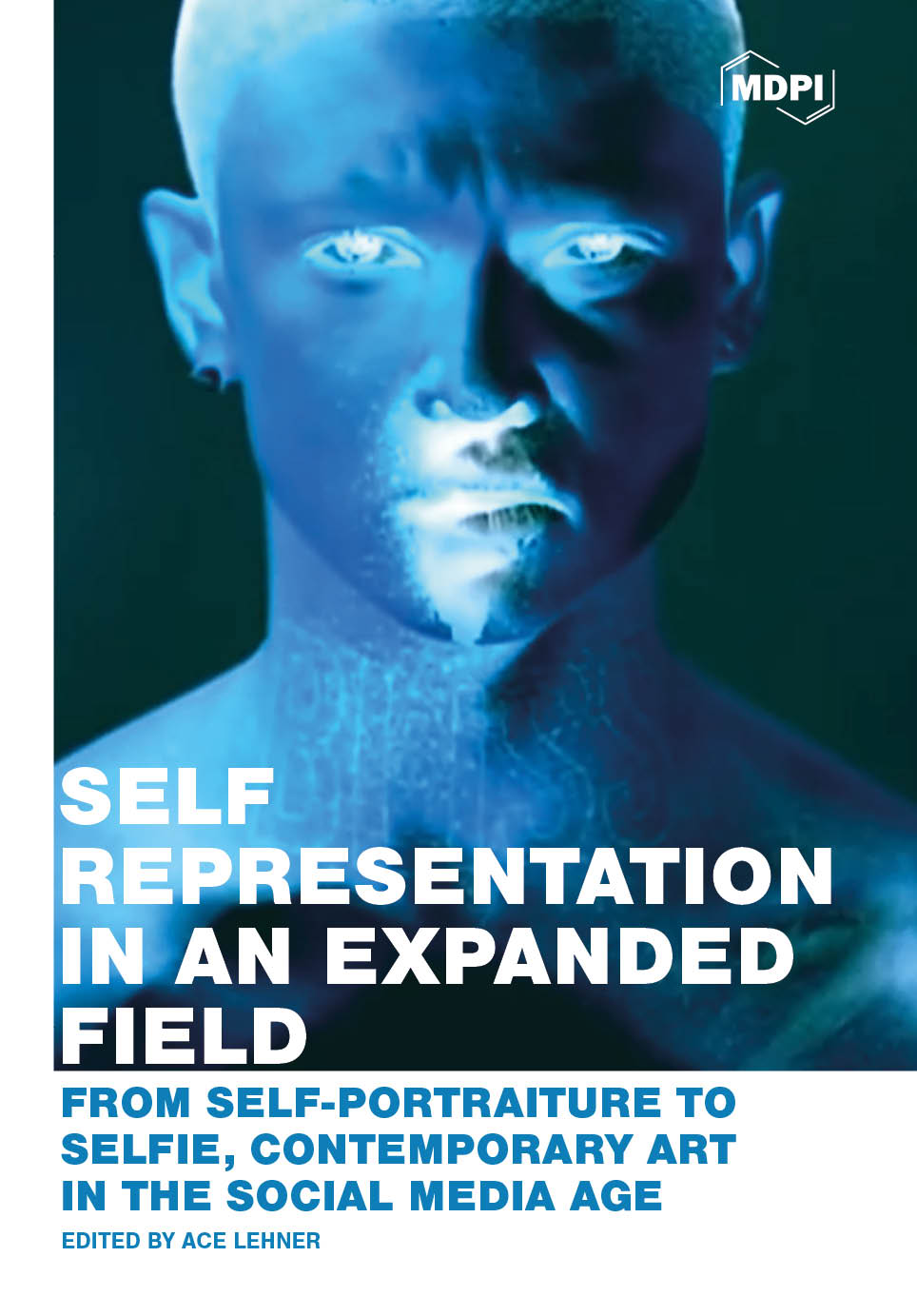 Self Representation Examples From Self to #Selfie: An Introduction | MDPI Books