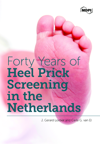 Book cover: Forty Years of Heel Prick Screening in the Netherlands