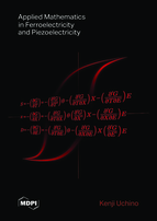 Applied Mathematics in Ferroelectricity and Piezoelectricity