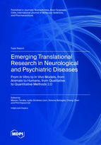 Topic Emerging Translational Research in Neurological and Psychiatric Diseases: From In Vitro to In Vivo Models, from Animals to Humans, from Qualitative to Quantitative Methods 2.0 book cover image