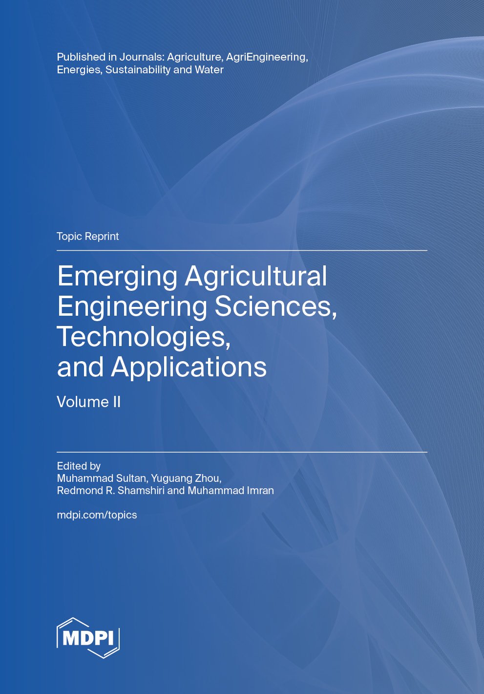 Emerging Agricultural Engineering Sciences, Technologies, and Applications