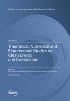 Topic Theoretical, Numerical and Experimental Studies on Clean Energy and Combustion book cover image