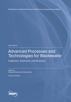 Topic Advanced Processes and Technologies for Wastewater: Collection, Treatment, and Resource book cover image