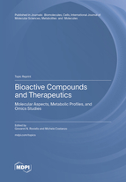 Topic Bioactive Compounds and Therapeutics: Molecular Aspects, Metabolic Profiles, and Omics Studies book cover image