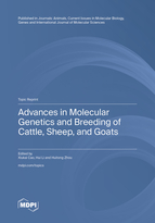 Topic Advances in Molecular Genetics and Breeding of Cattle, Sheep, and Goats book cover image