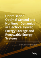 Topic Optimisation, Optimal Control and Nonlinear Dynamics in Electrical Power, Energy Storage and Renewable Energy Systems book cover image