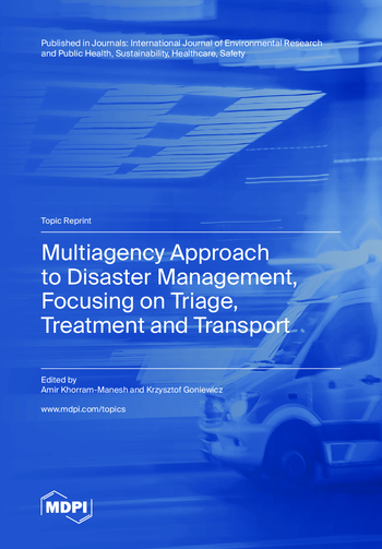 Multiagency Approach to Disaster Management, Focusing on Triage, Treatment and Transport
