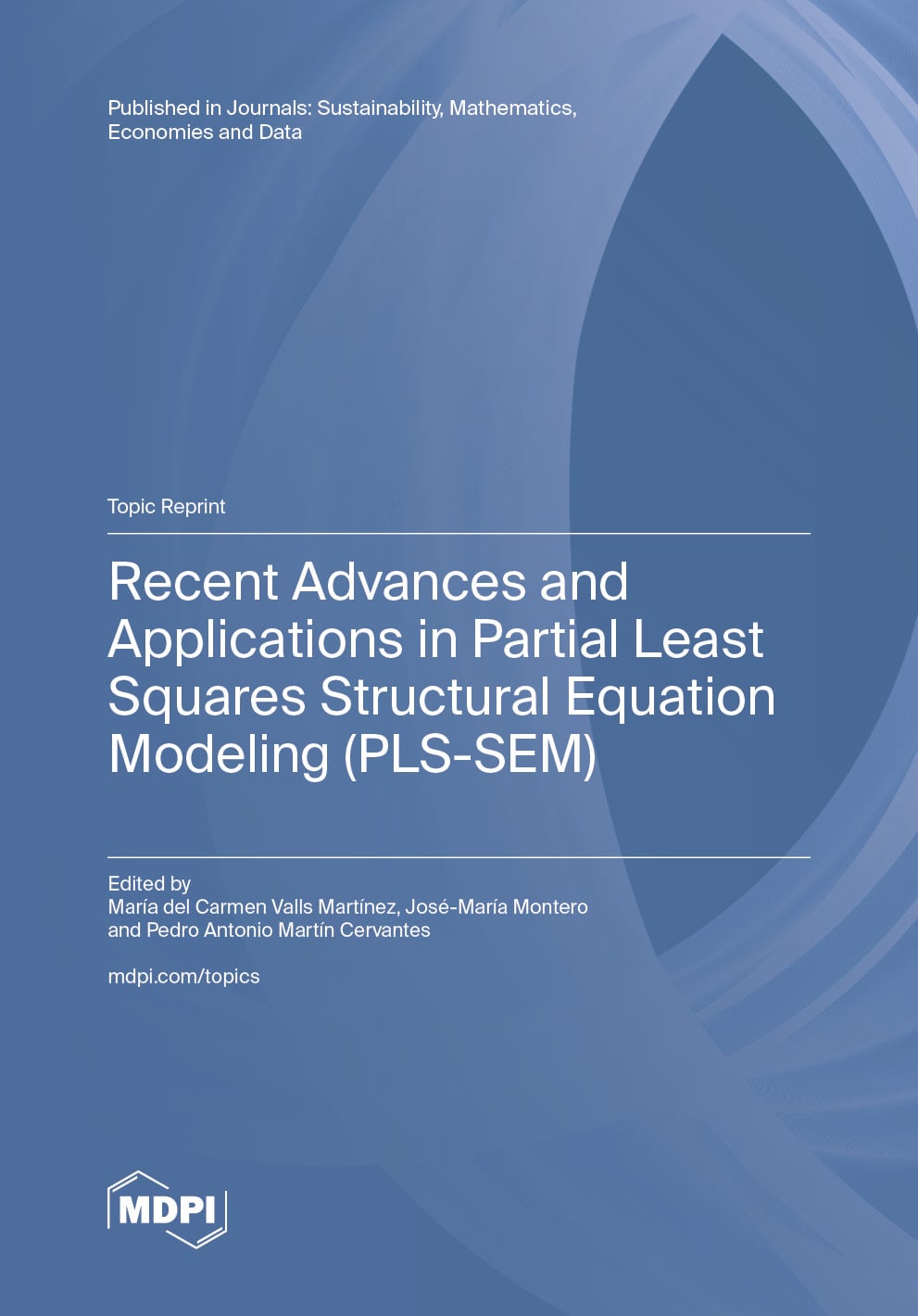 Recent Advances and Applications in Partial Least Squares Structural Equation Modeling (PLS-SEM)