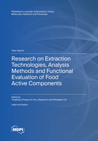 Topic Research on Extraction Technologies, Analysis Methods and Functional Evaluation of Food Active Components book cover image