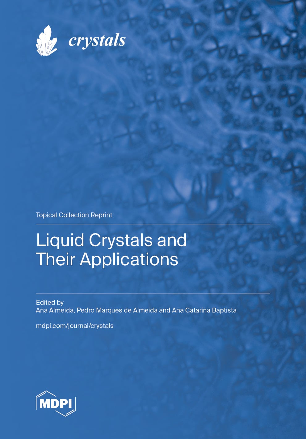 Liquid Crystals and Their Applications | MDPI Books