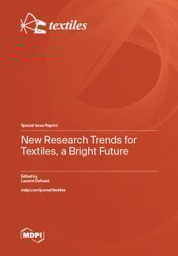 New Research Trends for Textiles, a Bright Future