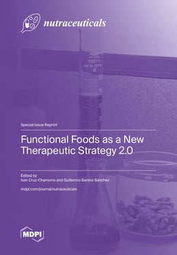 Functional Foods as a New Therapeutic Strategy 2.0