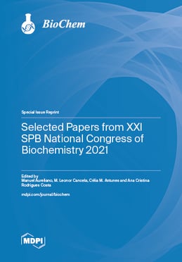 Selected Papers from XXI SPB National Congress of Biochemistry 2021