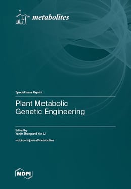 Plant Metabolic Genetic Engineering