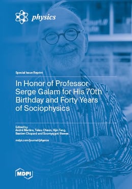 In Honor of Professor Serge Galam for His 70th Birthday and Forty Years of Sociophysics