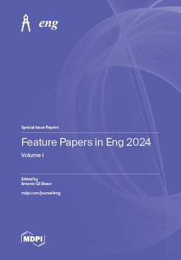Feature Papers in Eng 2024
