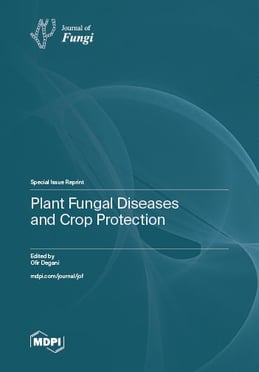 Plant Fungal Diseases and Crop Protection