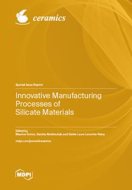 Innovative Manufacturing Processes of Silicate Materials