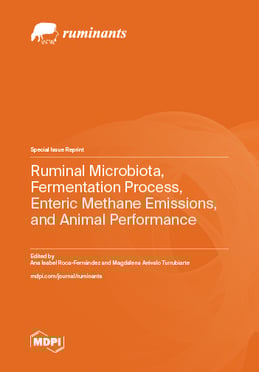 Ruminal Microbiota, Fermentation Process, Enteric Methane Emissions, and Animal Performance