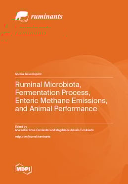 Ruminal Microbiota, Fermentation Process, Enteric Methane Emissions, and Animal Performance