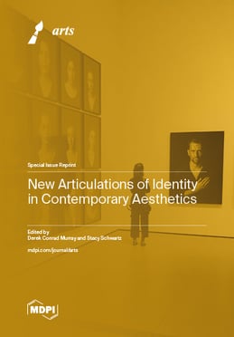 New Articulations of Identity in Contemporary Aesthetics